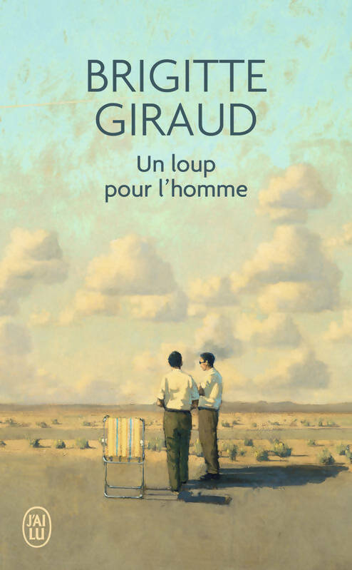Un loup pour l'homme - Brigitte Giraud - Livre