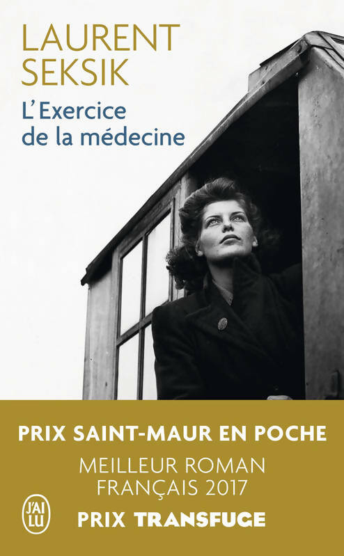 Livrenpoche : L'exercice de la médecine - Laurent Seksik - Livre