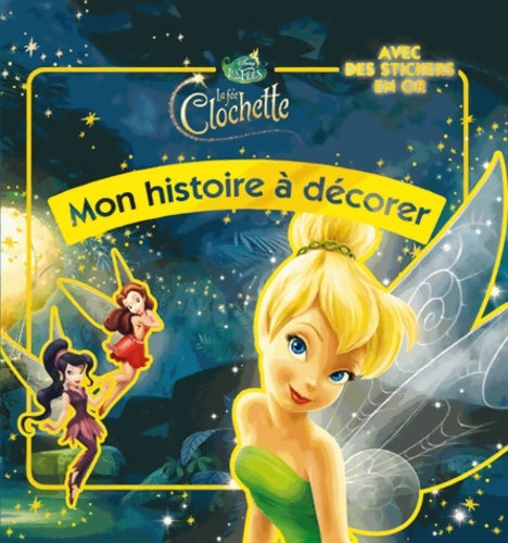 Livrenpoche : La fée clochette - Walt Disney - Livre