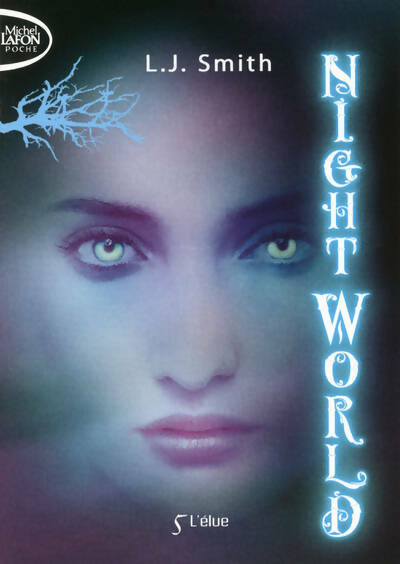Livrenpoche : Night world Tome V : L'élue - L.J. Smith - Livre
