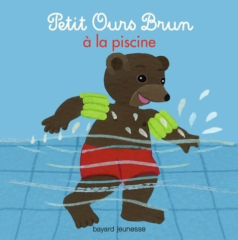Livrenpoche : Petit ours brun à la piscine - Marie Aubinais - Livre