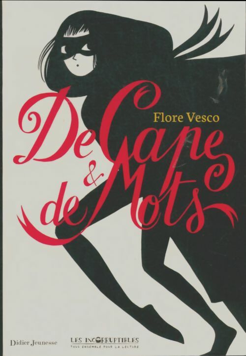 Livrenpoche : De cape & de mots - Flore Vesco - Livre