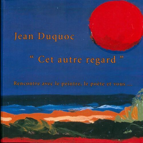 Livrenpoche : Cet autre regard - Jean Duquoc - Livre