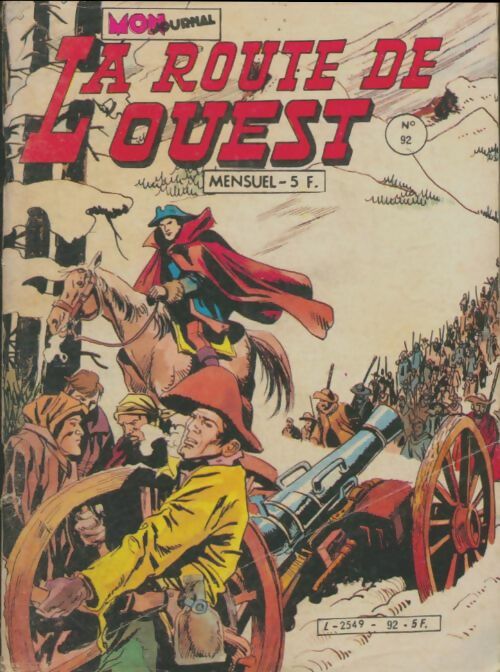 Livrenpoche : La route de l'ouest n°92 - Collectif - Livre