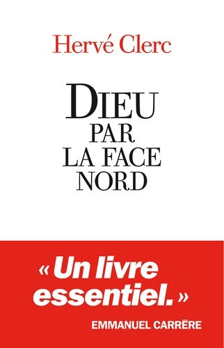 Livrenpoche : Dieu par la face nord - Hervé Clerc - Livre