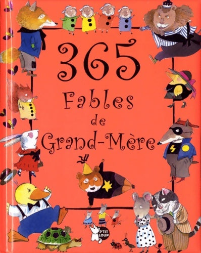 Livrenpoche : 365 fables de grand-mère - Marcela Grez - Livre