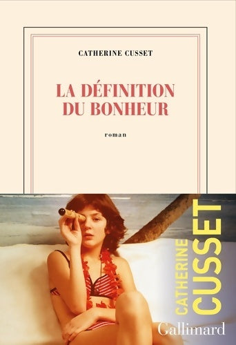 Livrenpoche : La définition du bonheur - Catherine Cusset - Livre
