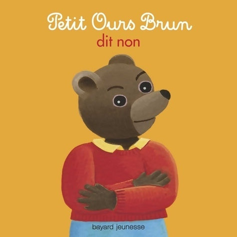 Livrenpoche : Petit Ours Brun dit non - Marie Aubinais - Livre