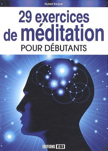 Livrenpoche : 29 exercices de méditation pour débutants - Hubert Kerjean - Livre