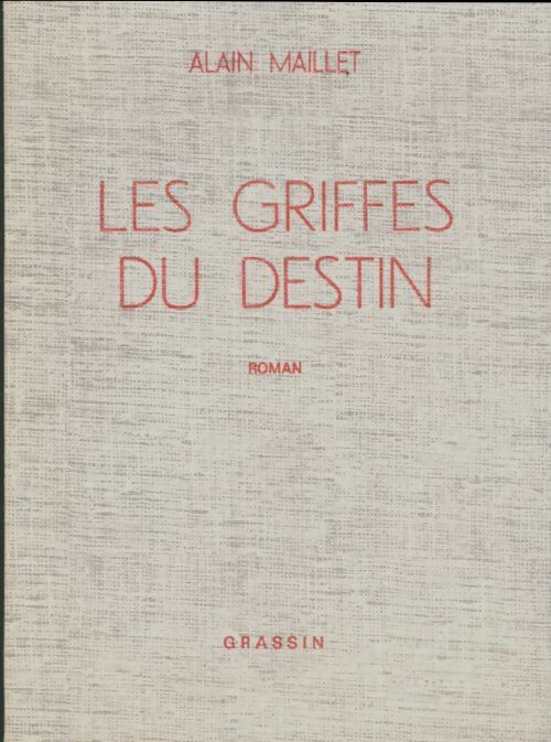 Livrenpoche : Les griffes du destin - Alain Maillet - Livre