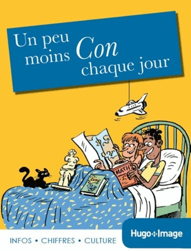 Livrenpoche : Un peu moins con chaque jour 2014 - Collectif - Livre