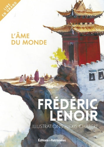 Livrenpoche : L'âme du monde - Frédéric Lenoir - Livre