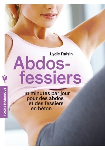 Livrenpoche : Abdos fessiers - Lydie Raisin - Livre