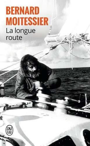 Livrenpoche : La longue route - Bernard Moitessier - Livre
