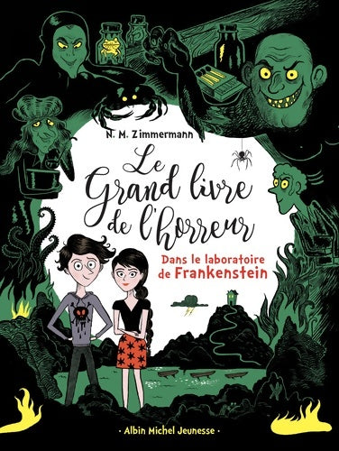 Le grand livre de l'horreur Tome II : Dans le laboratoire de Frankenstein - N.M. Zimmermann - Livre