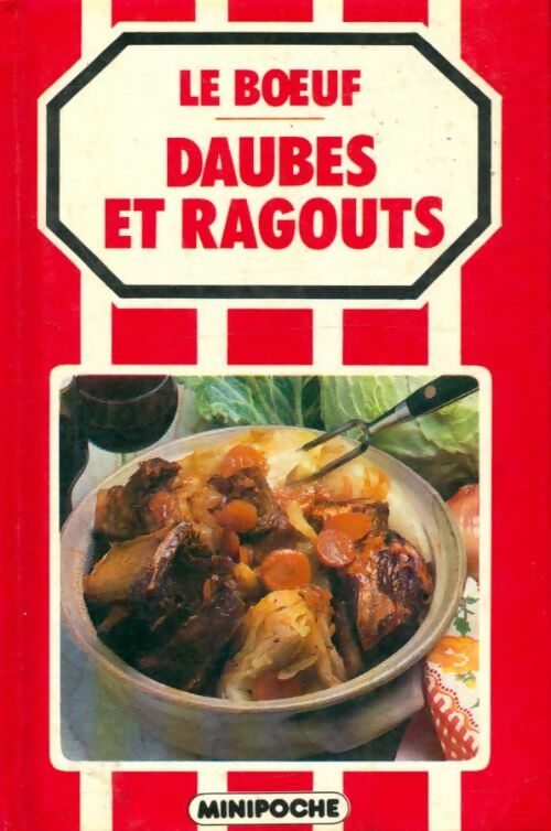 Livrenpoche : Le boeuf : daubes et ragoûts - Inconnu - Livre