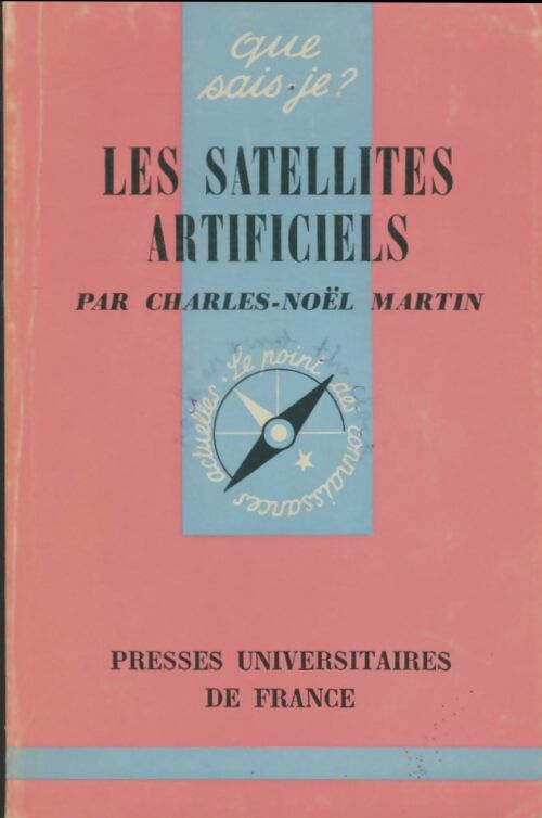 Livrenpoche : Les satellites artificiels - Charles-Noël Martin - Livre