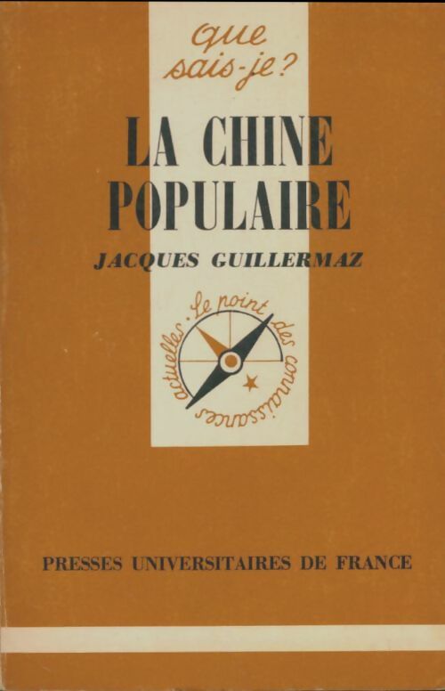 Livrenpoche : La Chine Populaire - Jacques Guillermaz - Livre