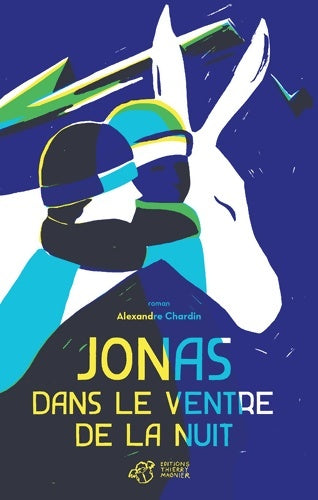 Livrenpoche : Jonas dans le ventre de la nuit - Alexandre Chardin - Livre