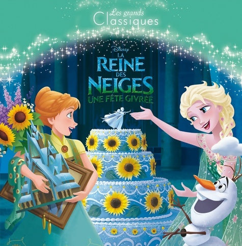 Livrenpoche : La reine des neiges : une fête givrée - Disney - Livre