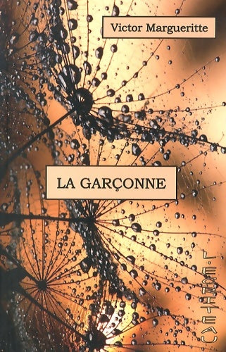 Livrenpoche : La garçonne - Victor Margueritte - Livre