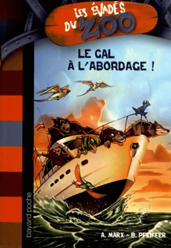 Livrenpoche : Le Gal à l'abordage ! - André Marx - Livre