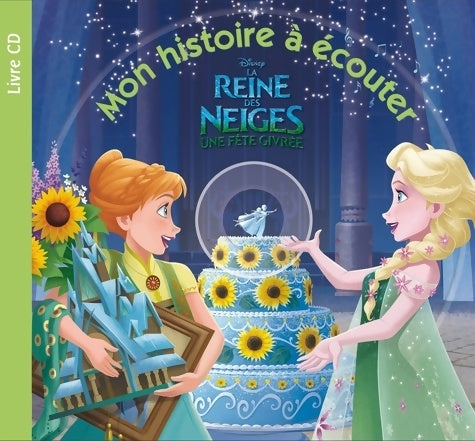 Livrenpoche : La reine des neiges : une fête givrée - livre CD - Collectif - Livre
