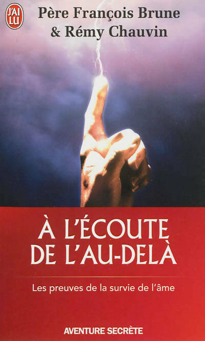 Livrenpoche : A l'écoute de l'au-delà - Rémy Chauvin - Livre
