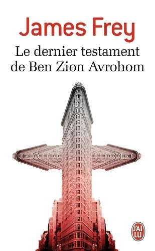 Livrenpoche : Le dernier testament de Ben Zion Avrohom - James N. Frey - Livre