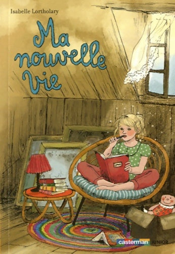 Livrenpoche : Ma nouvelle vie - Isabelle Lortholary - Livre