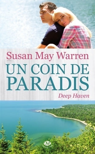 Livrenpoche : Deep Haven Tome I : Un coin de paradis - Susan May Warren - Livre