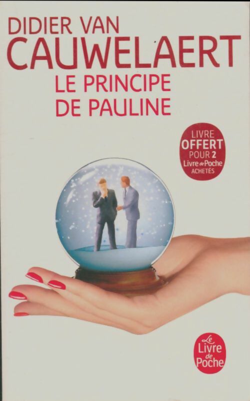 Livrenpoche : Le principe de Pauline - Didier Van Cauwelaert - Livre