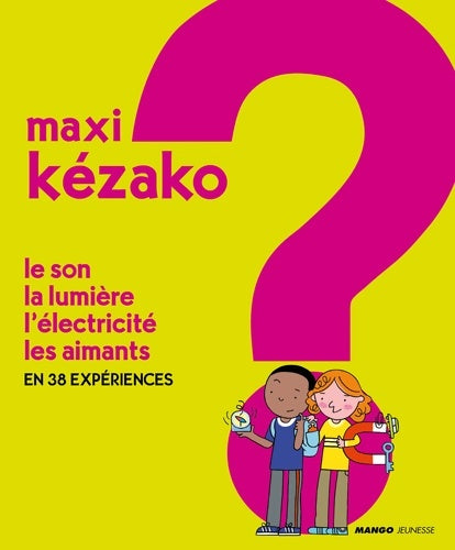 Livrenpoche : Maxi kézako - Philippe Nessmann - Livre