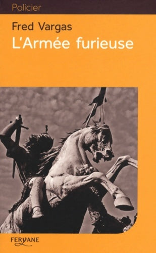 Livrenpoche : L'armée furieuse - Fred Vargas - Livre