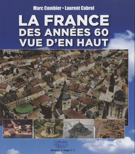 Livrenpoche : La France des années 60 vue d'en haut - Laurent Cabrol - Livre