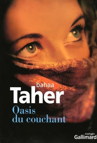 Livrenpoche : Oasis du couchant - Bahaa Taher - Livre