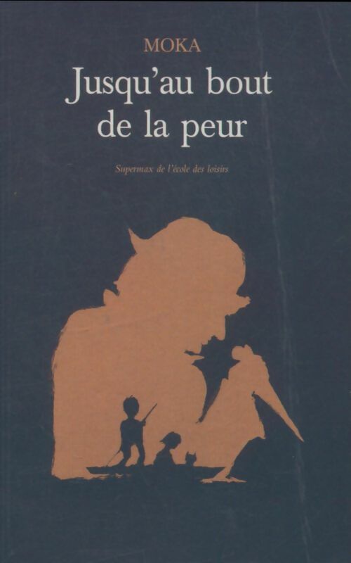 Livrenpoche : Jusqu'au bout de la peur - Moka - Livre