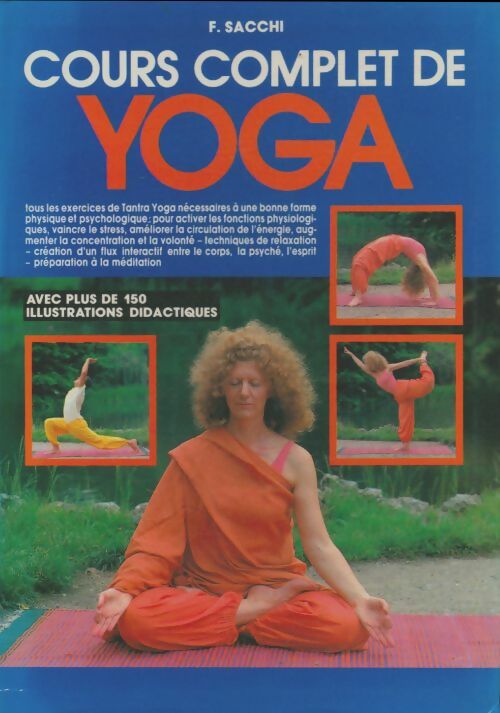 Livrenpoche : Cours complet de yoga - Franca Sacchi - Livre
