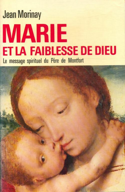 Livrenpoche : Marie et la faiblesse de Dieu - Jean Morinay - Livre
