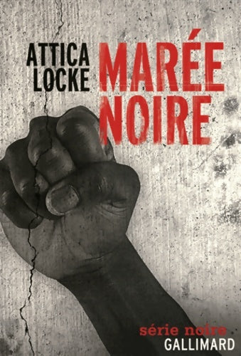 Livrenpoche : Marée noire - Attica Locke - Livre