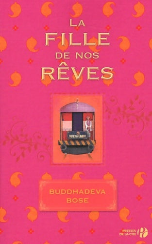 Livrenpoche : La fille de nos rêves - Buddhadeva Bose - Livre
