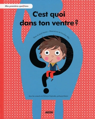 Livrenpoche : C'est quoi dans ton ventre ? - Hue Anton - Livre