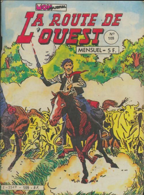 Livrenpoche : La route de l'ouest n°109 - Collectif - Livre