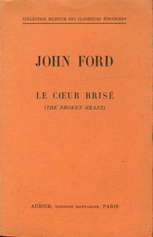 Livrenpoche : Le coeur brisé - John Ford - Livre