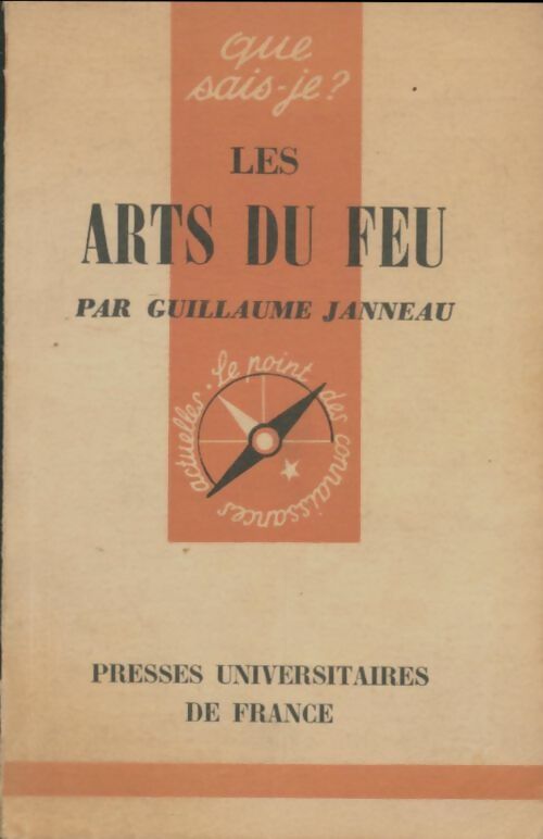Les arts du feu - Guillaume Janneau - Livre
