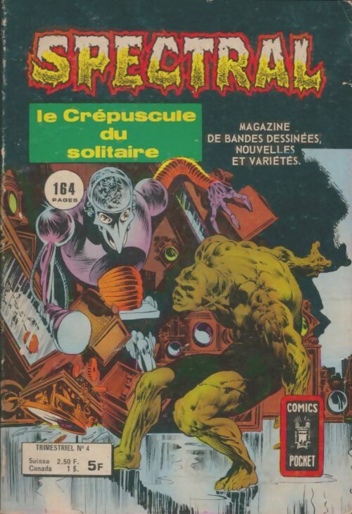 Livrenpoche : Spectral n°4 : Le crépuscule du solitaire - Collectif - Livre
