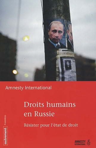 Livrenpoche : Droits humains en Russie : Résister pour l'état de droit - Amnesty International - Livre