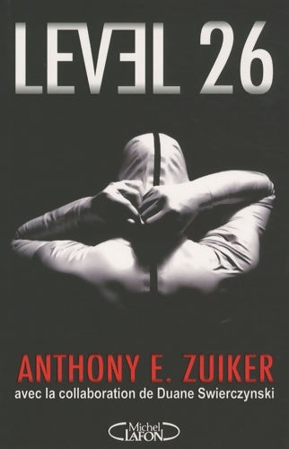 Livrenpoche : Level 26 - Anthony E. Zuiker - Livre