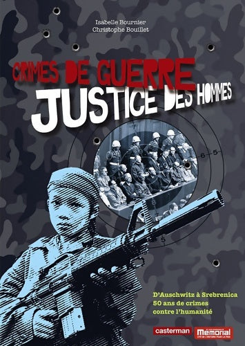 Livrenpoche : Crimes de guerre justice des hommes - Isabelle Bournier - Livre