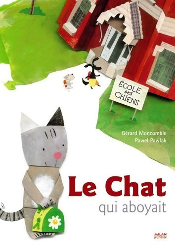 Livrenpoche : Le chat qui aboyait - Gérard Moncomble - Livre